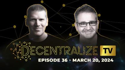Episode 36 - March 20, 2024 – Todd Pitner and Mike Adams cover the best revelations (so far) from the Decentralize TV interviews: Crypto, privacy, AI tech, de-dollarization and more
